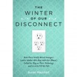 Book Review - The Winter of Our Disconnect